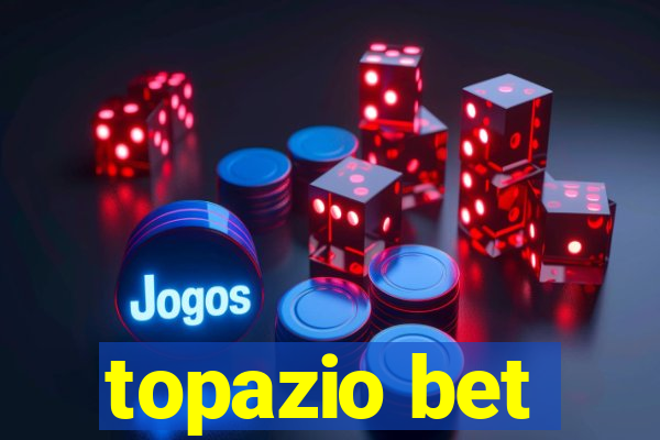 topazio bet